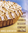 My Most Favorite Dessert Company Cookbook